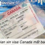 Thời gian xin visa Canada mất bao lâu?