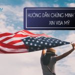 Chứng minh tài chính xin visa du lịch Mỹ