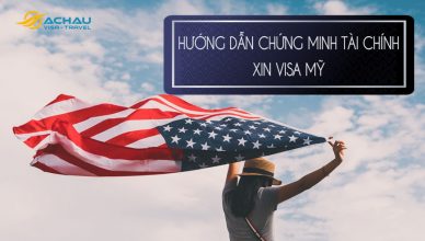 Chứng minh tài chính xin visa du lịch Mỹ