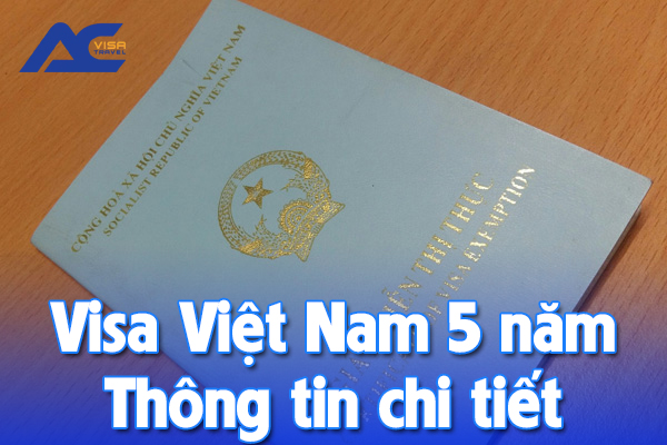 Visa Việt Nam 5 năm