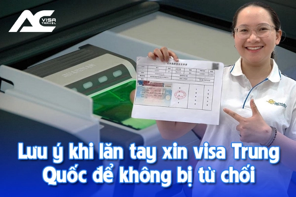 Lăn tay xin visa Trung Quốc